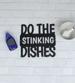 Do The Stinking Dishes Sign Metal Art Wall Decor, Cut Wall Hanging